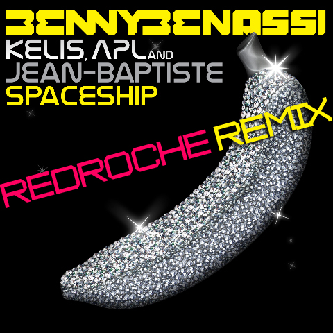 FREE MP3: Benny Benassi & Kelis - Spaceship (Redroche 2012 Re-Edit)