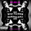 Mix /// Your Fucking Melting Pote Vol.1