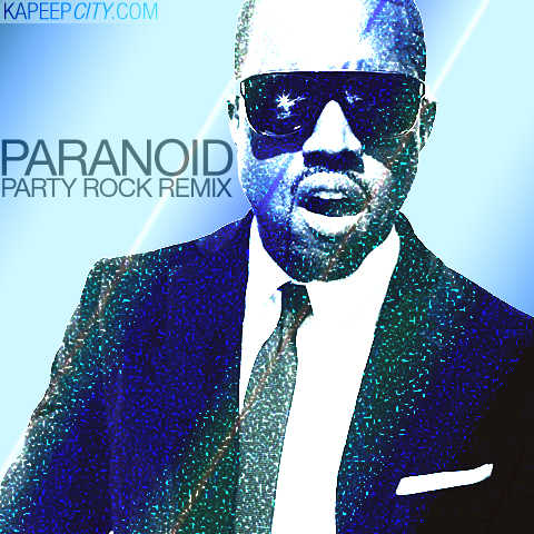 Kanye West   Paranoid (Lmfao Remix) 