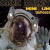 MiniMum - Cosmic Journey (svEN DORPHINe Rmx) RELEASE 26th oct 2010 album artwork