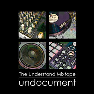 The Understand Mixtape - Cover Art The Understand Mixtape - Cover Art