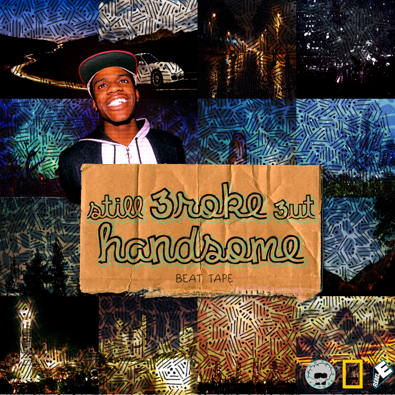Gabe Niles- Still 3roke 3ut Handsome
