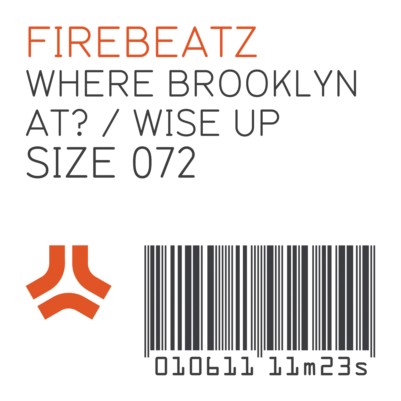 Preview: Firebeatz - Where Brooklyn At/Wise Up [Size Records]