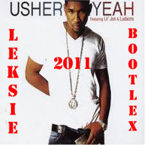 Usher - Yeah (Leksie 2011 Bootlex)