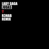 Lady Gaga - Judas (R3hab Remix)