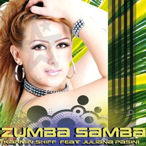 Karmin Shiff feat. Juliana Pasini - Zumba Samba (Original Radio Edit)