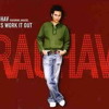 Raghav Let S Work It Out Radio Mix V2 Mp3