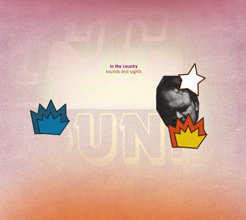 In The Country - Sounds And Sights