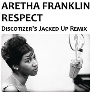 aretha franklin respect remix house