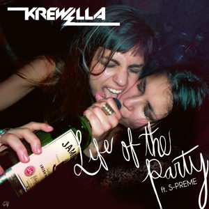 Krewella   Life of the Party ft  S Preme