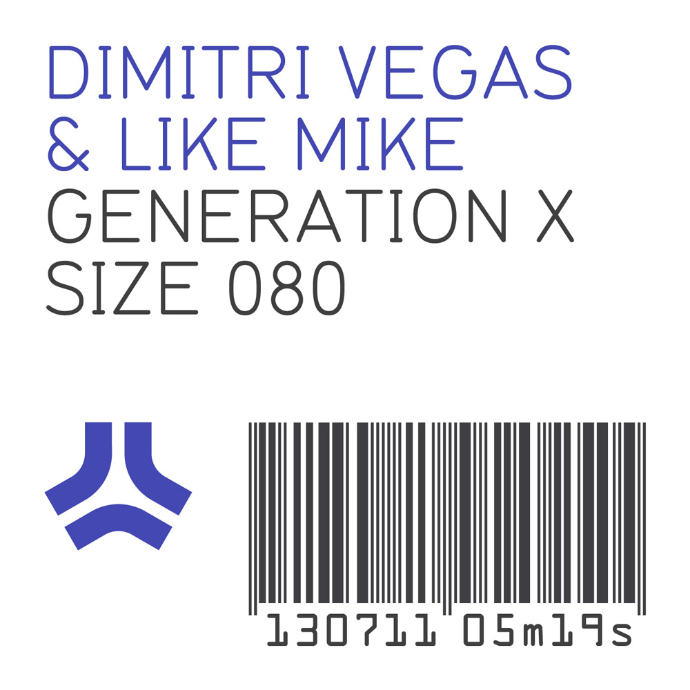  Release: Dimitri Vegas & Like Mike   Generation X [Size Records]