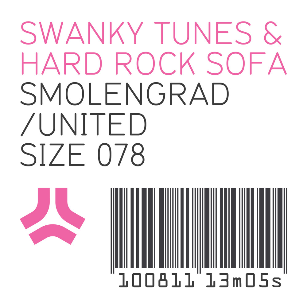  Release: Swanky Tunes & Hard Rock Sofa   Smolengrad/United [SIZE]