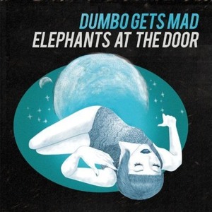 Dumbo Gets Mad - Elephants At The Door