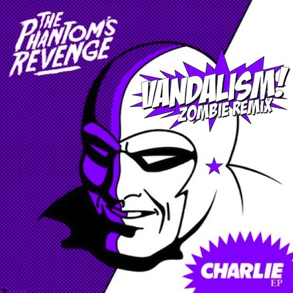 The Phantom's Revenge - Charlie EP (incl. Vandalism's Zombie Remix) [Vicious Bitch]