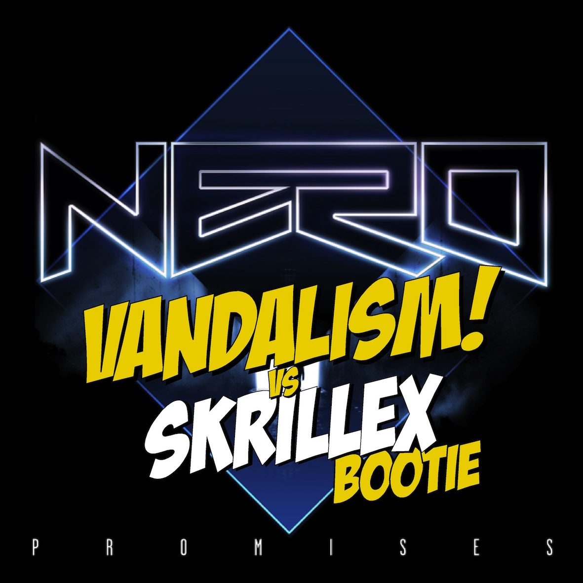 FREE MP3: Nero - Promises (Vandalism vs Skrillex Bootie))