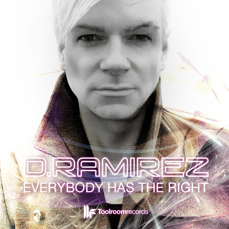 Preview: D.Ramirez - Everybody Has The Right [Toolroom Records]