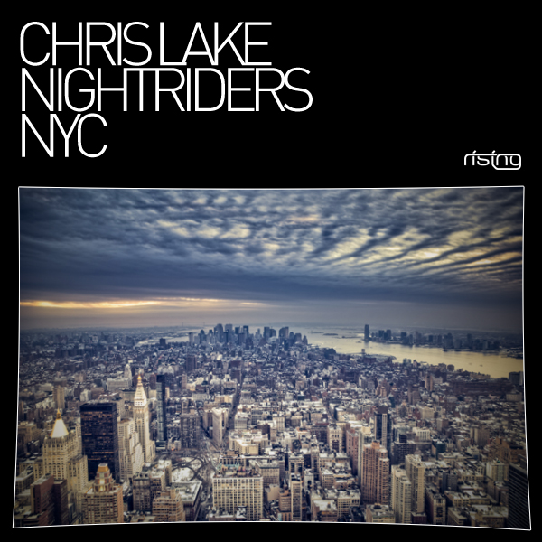FREE MP3: Chris Lake & Night Riders - NYC (Nelski Edit) 