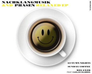 Nachklangmusik & Phasen - Relaxed EP - Promo