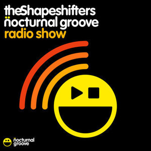 2011.11.10 - THE SHAPESHIFTERS - NOCTURNAL GROOVE RADIO SHOW #20 (DANISM GUESTMIX) Artworks-000012472546-a9p69k-crop