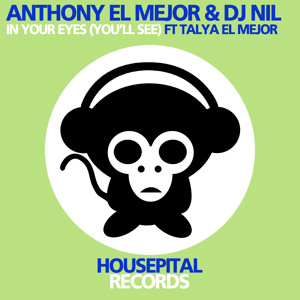 Anthony El Mejor – In Your Eyes