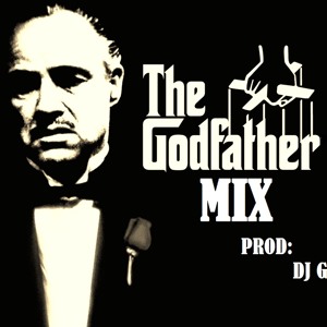 DJ GReek- Godfather Mix by DJ G-Reek