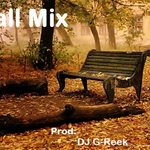 DJ GReek- Fall Mix by DJ G-Reek