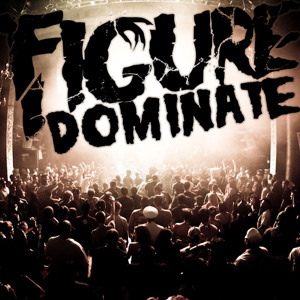 Figure – Dominate