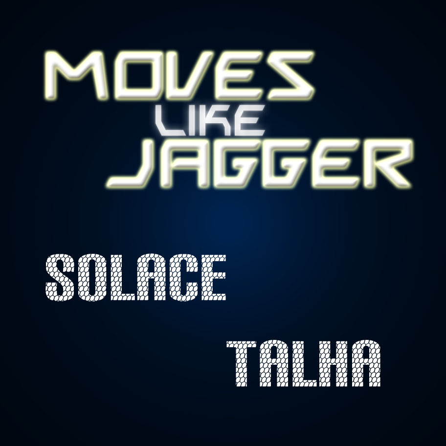 Moves Like Jagger (Remix) - Solace & Talha 