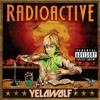 Yelawolf Everything I Love The Most Mp3