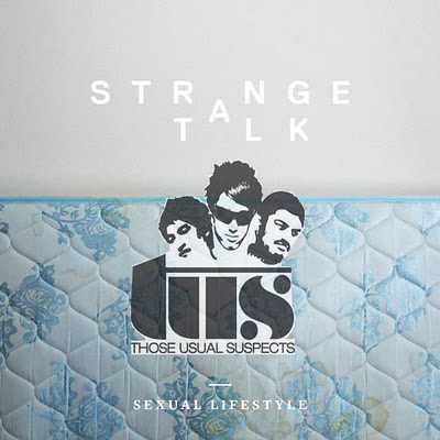 FREE MP3: Strange Talk - Sexual Lifestyle (Those Ususal Suspects Partouze Mix) 