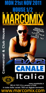MARCOMIX's RADIOSHOW on RADIO CANALE ITALIA - MON 21st NOV 2011 - HOUSE 1/2 (EXCLUSIVE)