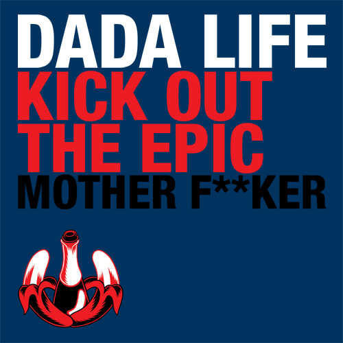 Dada Life Dada Life