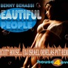 Benny Benassi_Beautiful People!!! " Circuit " House ( Dj Israel Ornelas pvt remix ) album artwork