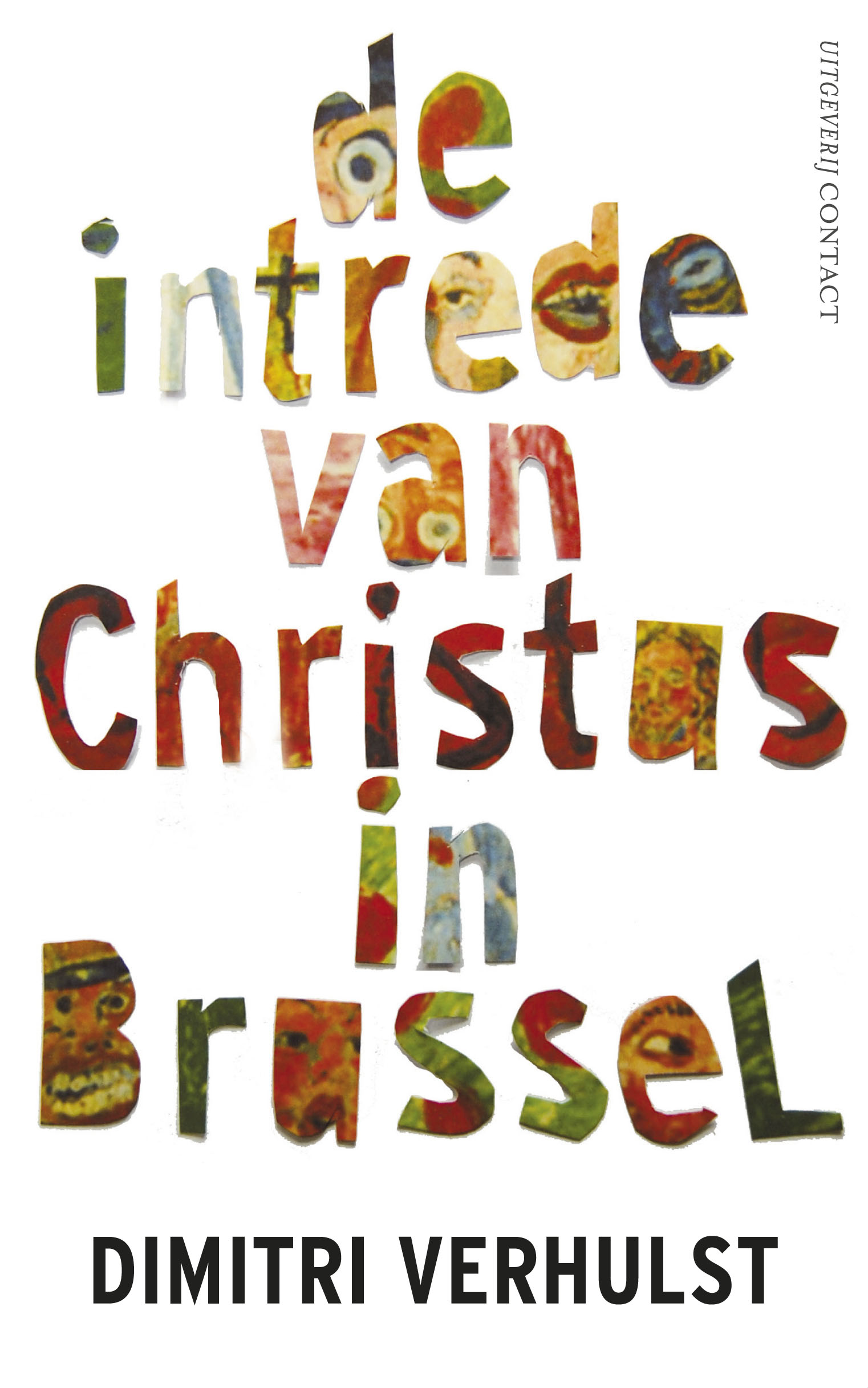 Literaturfest Live III: De intrede van Christus in Brussel van Dimitri Verhulst