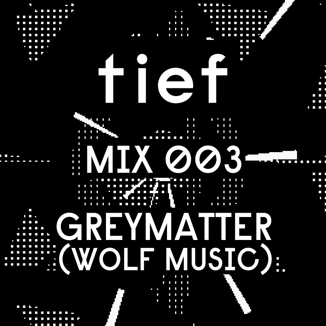 Greymatter Tief