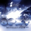 Carlos Barbosa & Blasterjaxx - Sexy Motherfucker Anthemn vol.1 ft. MC Djay