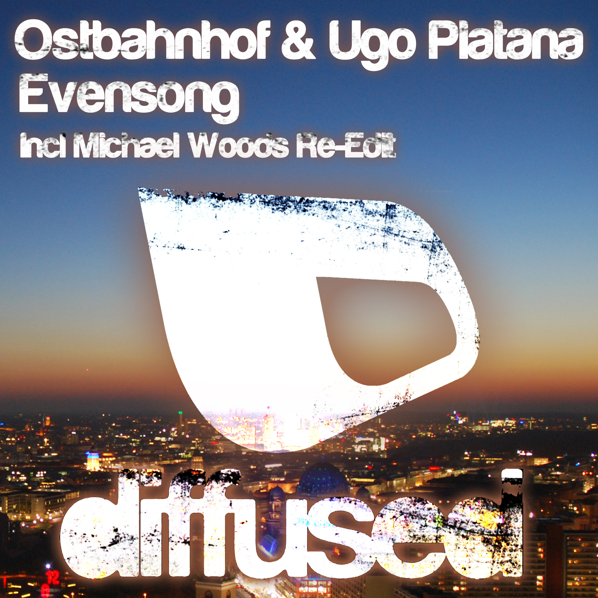 Ostbahnhof & Ugo Platana - Evensong EP Ostbahnhof & Ugo Platana - Evensong EP