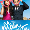 Ek main Or Ek Tu ,,,new quicker 2012 love u jan this is for u my love