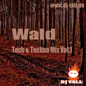 Dj-Tall Tech & Techno Mix Vol.1