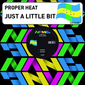  Just A Little Bit (Original) by Proper Heat 