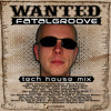 Fatalgroove - Most Wanted by Fatalgroove