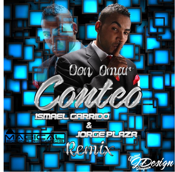 Dj Mojo Temazos EXCLUSIVA Don Omar Conteo Ismael Garrido Jorge 