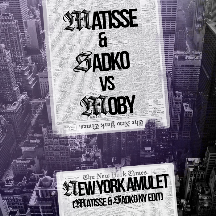 FREE MP3: Matisse & Sadko vs Moby - New York Amulet (Matisse & Sadko NY Edit)