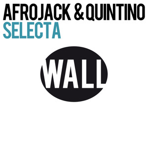 Afrojack & Quintino - Selecta Cover Artwork