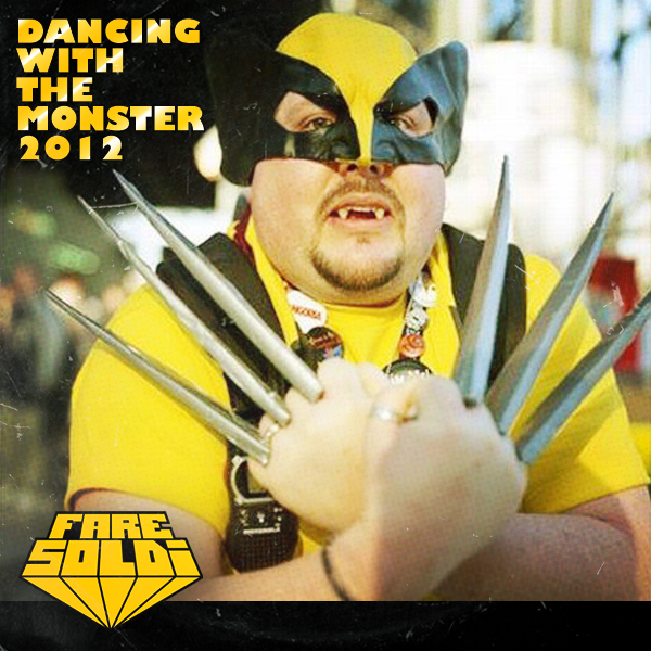 Fare Soldi - Dancing with the Monster 2012