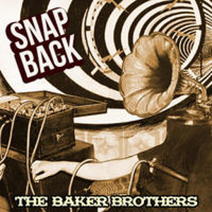 Baker Brothers - Snap Back - CMC