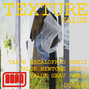 TEXTURE VALUE GRAV REMIX (SAMPLE) DOPA62 RELEASE DATE 2012-04-21