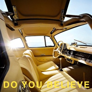  Do You Believe (Kartell Remix) by Poolside 