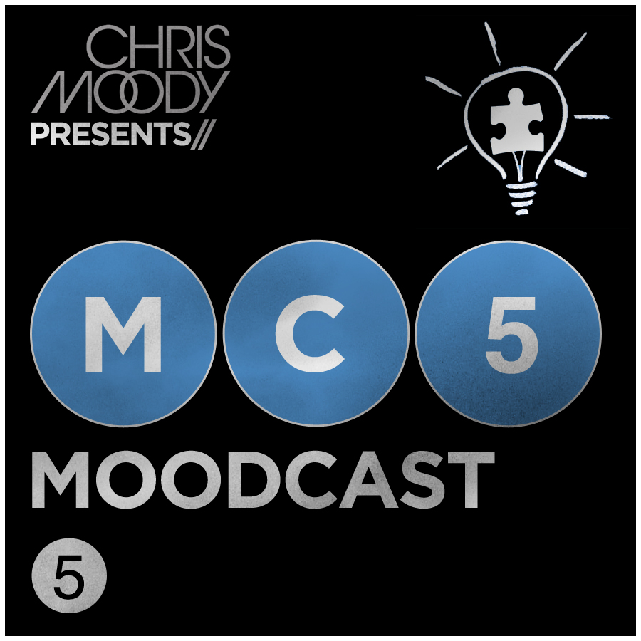 Chris Moody - Moodcast #5 - FREE DOWNLOAD Chris Moody - Moodcast #5 - FREE DOWNLOAD