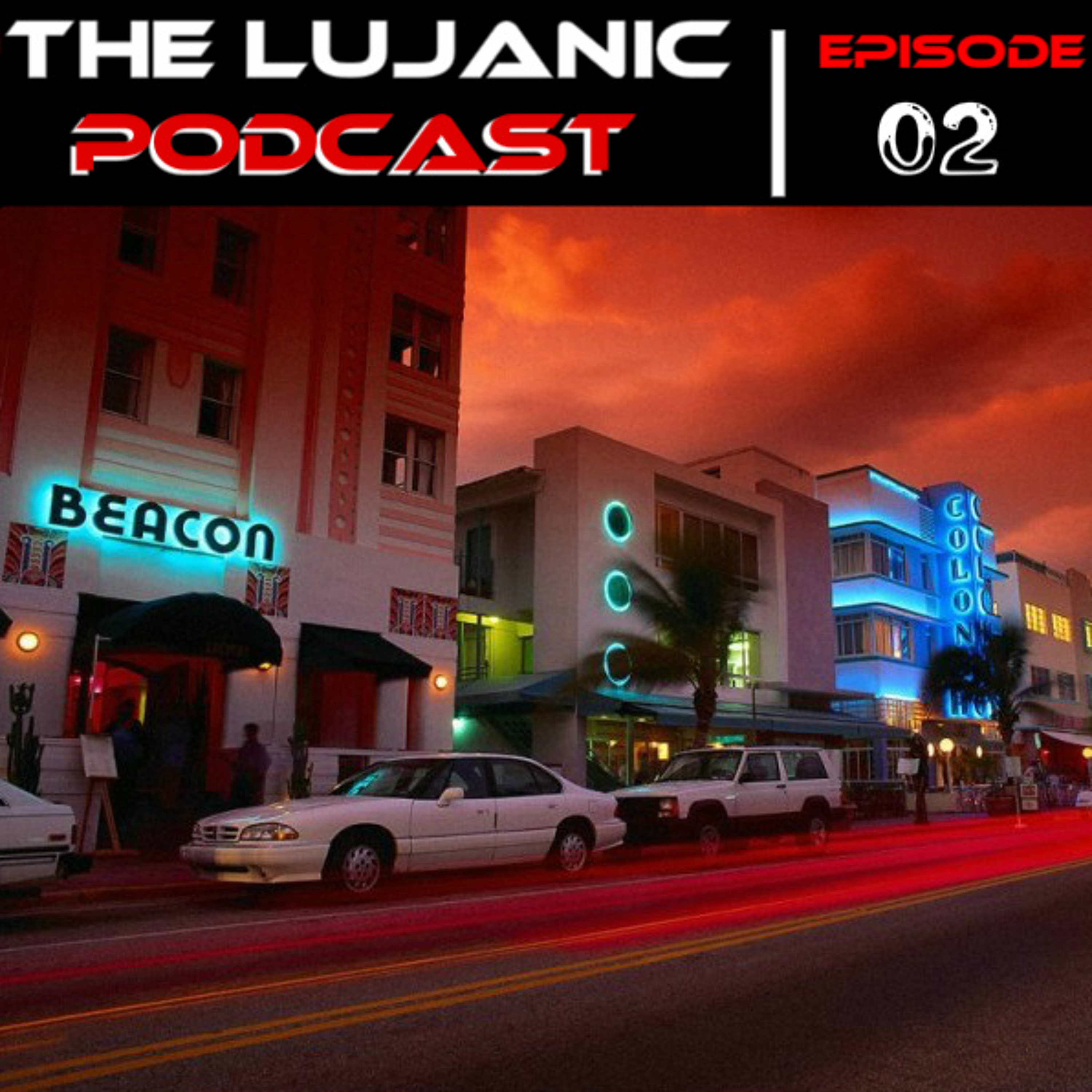 The LuJanic Podcast
